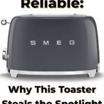 Smeg Retro 2-Slice Toaster Review