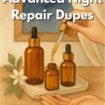 Estée Lauder Advanced Night Repair Dupes