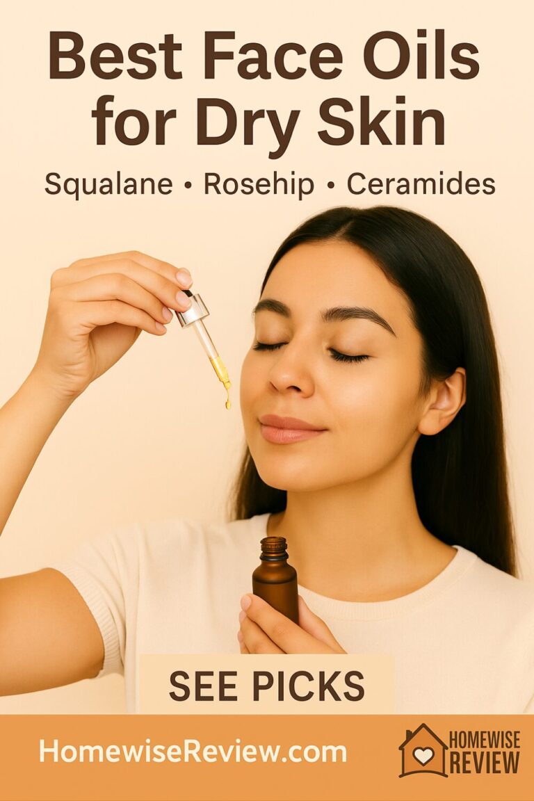 Best Face Oils for Dry Skin