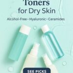 Best Hydrating Toners for Dry Skin
