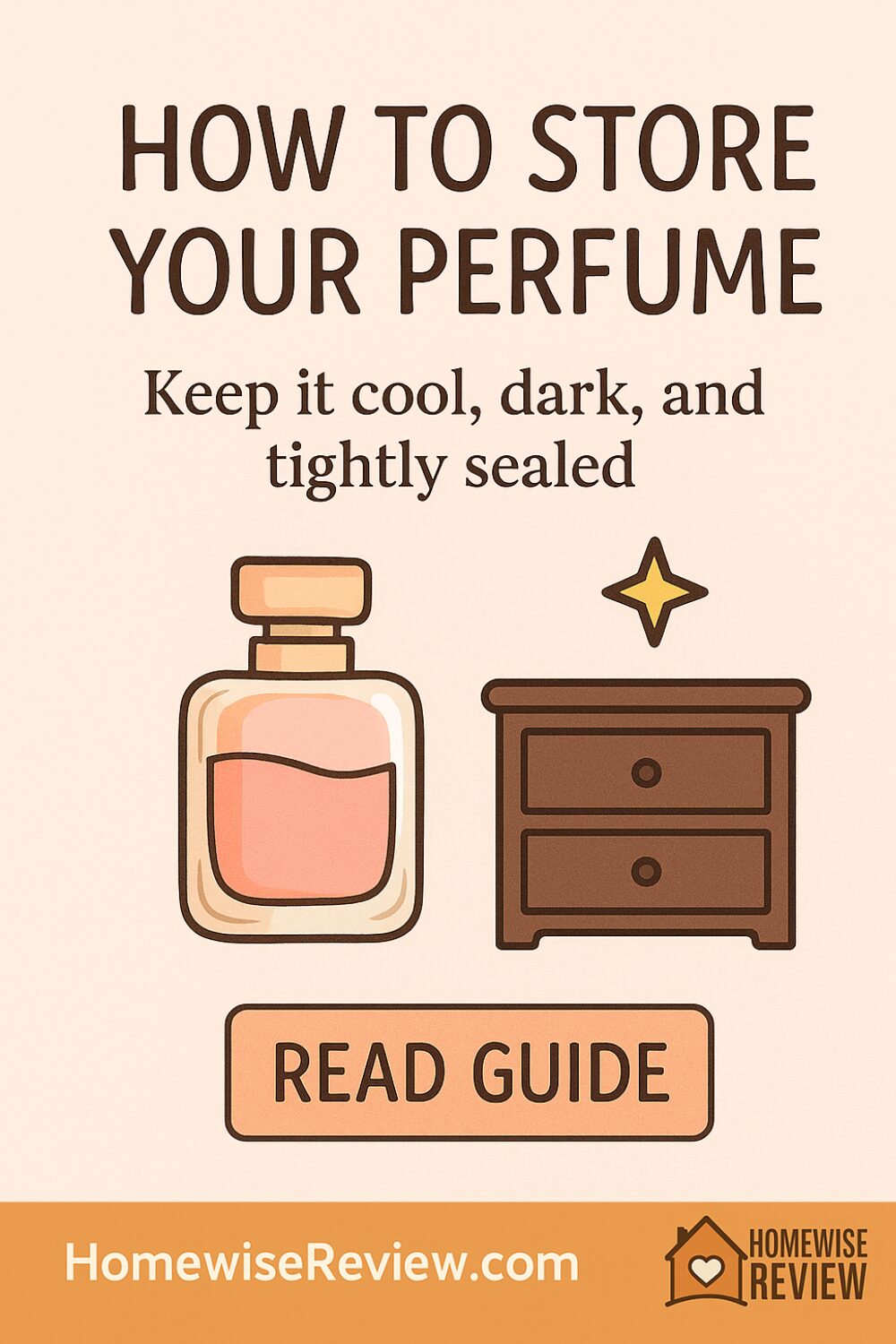 How to Store Your Perfume