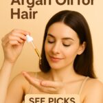 How to Use Argan Oil for Hair