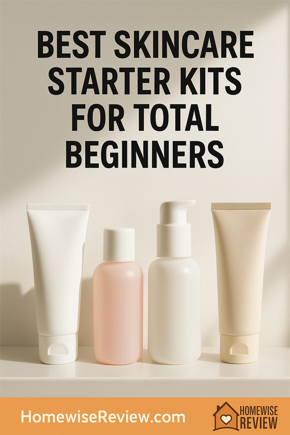 Best Skincare Starter Kits for Total Beginners (Simple, Not Overwhelming)